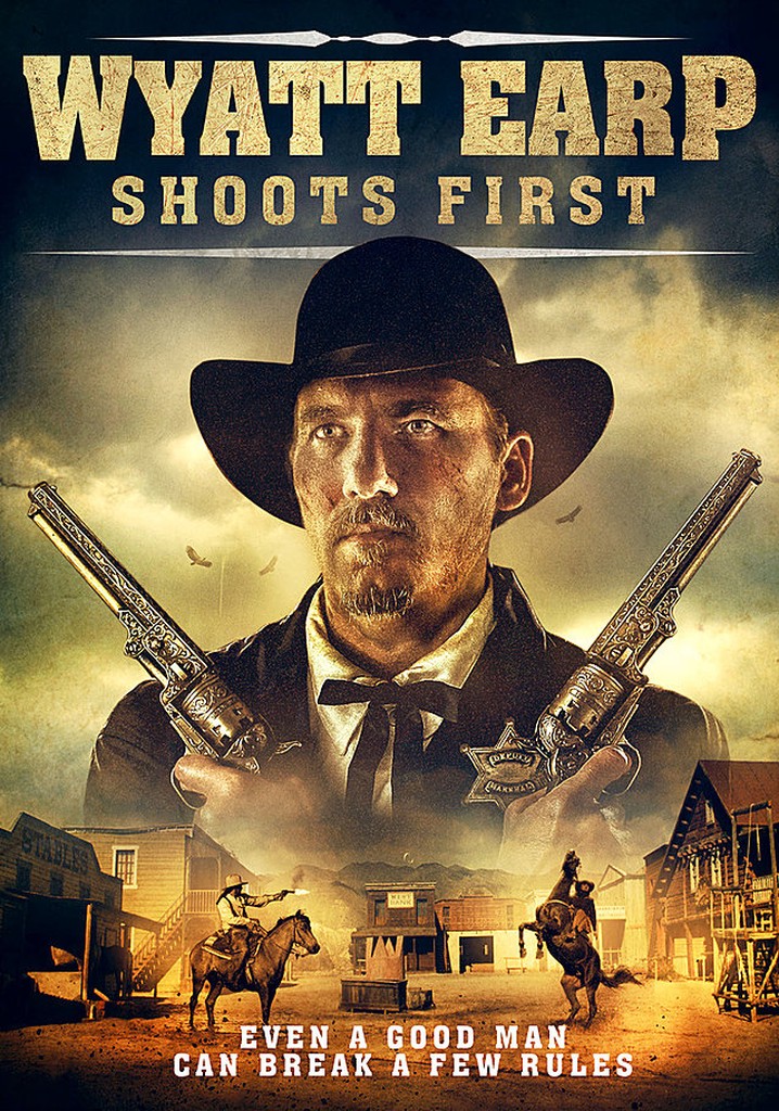 Wyatt Earp Shoots First Watch Stream Online